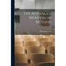 The Advanced Montessori Method; Volume 1