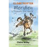 Globetrotter - Meridien Travels the World