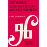 Between Romanticism and Modernism: Four Studies in the Music of the Later Nineteenth Century Volume 1