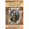 Captain John Smith and His Critics