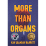 More Than Organs