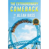 The Extraordinary Comeback