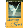 Moment of Christ