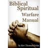 Biblical Spiritual Warfare Manual