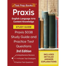 Praxis English Language Arts Content Knowledge Study Guide: Praxis 5038 Study Guide and Practice Test Questions [3rd Edition]