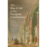 The Rise and Fall of the European Constitution