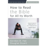 How to Read the Bible for All Its Worth