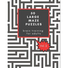 50 Large Maze Puzzles: Brain training for Adults: Provides hours of challenging fun, / Great Christmas gift for seniors / Also good for Secre