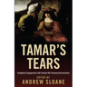 Tamar's Tears: Evangelical Engagements with Feminist Old Testament Hermeneutics