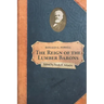 The Reign of the Lumber Barons: Part Two of the History of Rancho Soquel Augmentation