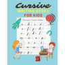 Cursive writing books for kids: Cursive Letter Tracing - 110 Pages Ladge size 8,5x11 - Beginning Cursive Writing For Children, Kids Handwriting Practi