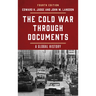 The Cold War Through Documents: A Global History
