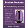 Brother Success Machine Knitting Tutorial