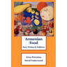 Armenian Food: Fact, Fiction & Folklore