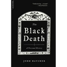 The Black Death: A Personal History