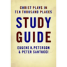 Christ Plays in Ten Thousand Places Study Guide