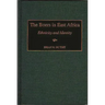 The Boers in East Africa: Ethnicity and Identity