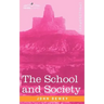 The School and Society