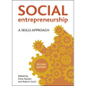 Social Entrepreneurship: A Skills Approach