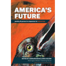 America's Future: poetry & prose in response to tomorrow