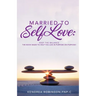 Married to Self Love: Keep the Balance