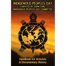 Indigenous Peoples Day: A Handbook for Activists & Documentary History