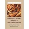 The Palgrave Centenary Companion to Principia Mathematica