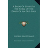 A Book of Strife in the Form of the Diary of an Old Soul