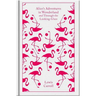 Alice's Adventures in Wonderland and Through the Looking Glass and What Alice Found There