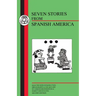 Vargas Llosa: Seven Stories from Spanish America