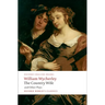 The Country Wife and Other Plays