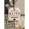 Archives Alive: Expanding Engagement with Public Library Archives and Special Collections