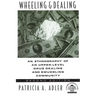 Wheeling and Dealing: An Ethnography of an Upper-Level Drug Dealing and Smuggling Community