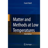 Matter and Methods at Low Temperatures