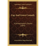 Cap And Gown Comedy: A Schoolmaster's Stories (1893)