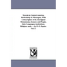 Travels in Central America, Particularly in Nicaragua; With a Description of Its Aboriginal Monuments, Scenery and People, Their Languages, Institutio