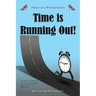 Time is Running Out!