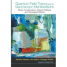 Quantum Field Theory and Its Macroscopic Manifestations: Boson Condensation, Ordered Patterns and Topological Defects