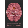 Immortality: A Love Story