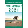 Fort Lauderdale - The Delaplaine 2021 Long Weekend Guide