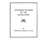 Tennessee Soldiers in the Revolution