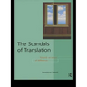 The Scandals of Translation: Towards an Ethics of Difference