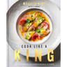 Cook Like a King: Recipes from My California Chinese Kitchen
