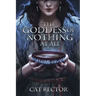 The Goddess of Nothing At All