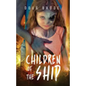 Children of the Ship