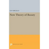 New Theory of Beauty