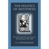 The Politics of Antithesis: The Antirevolutionary Government of Abraham Kuyper 1901-1905