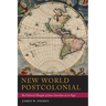 New World Postcolonial: The Political Thought of Inca Garcilaso de la Vega