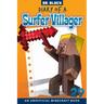 Diary of a Surfer Villager, Book 29: an unofficial Minecraft book