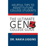 The Ultimate Gen Z, College Guide